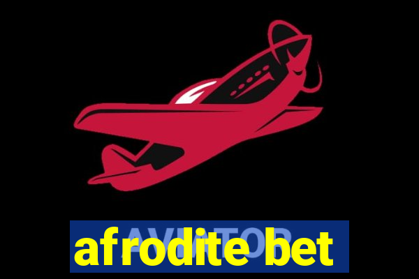 afrodite bet